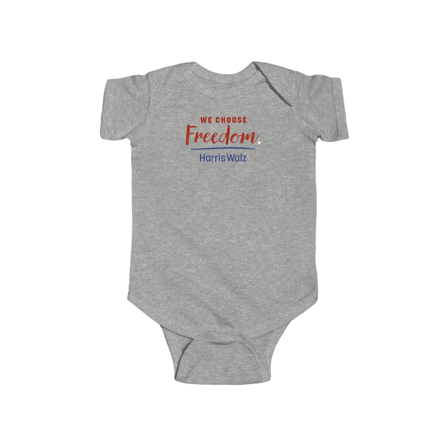 We Choose Freedom Infant Onesie