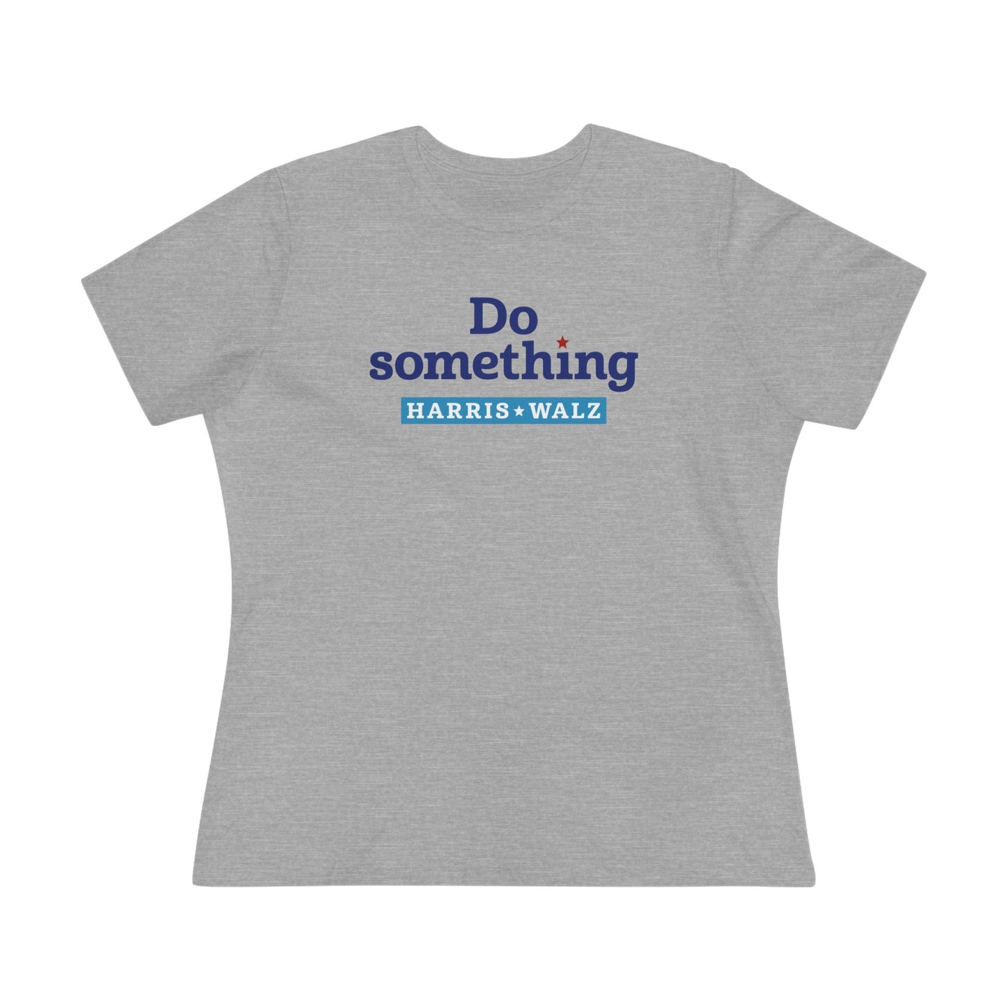 Do Something Harris Walz Women's Tee