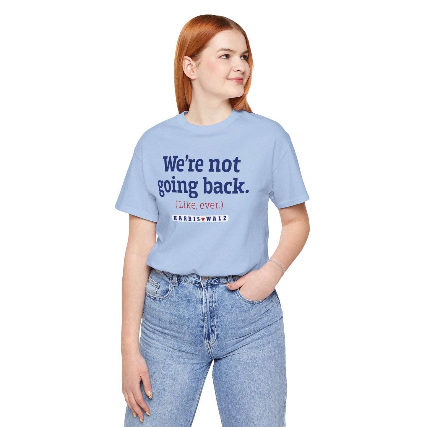 Not Going Back Harris Walz Unisex T-Shirt