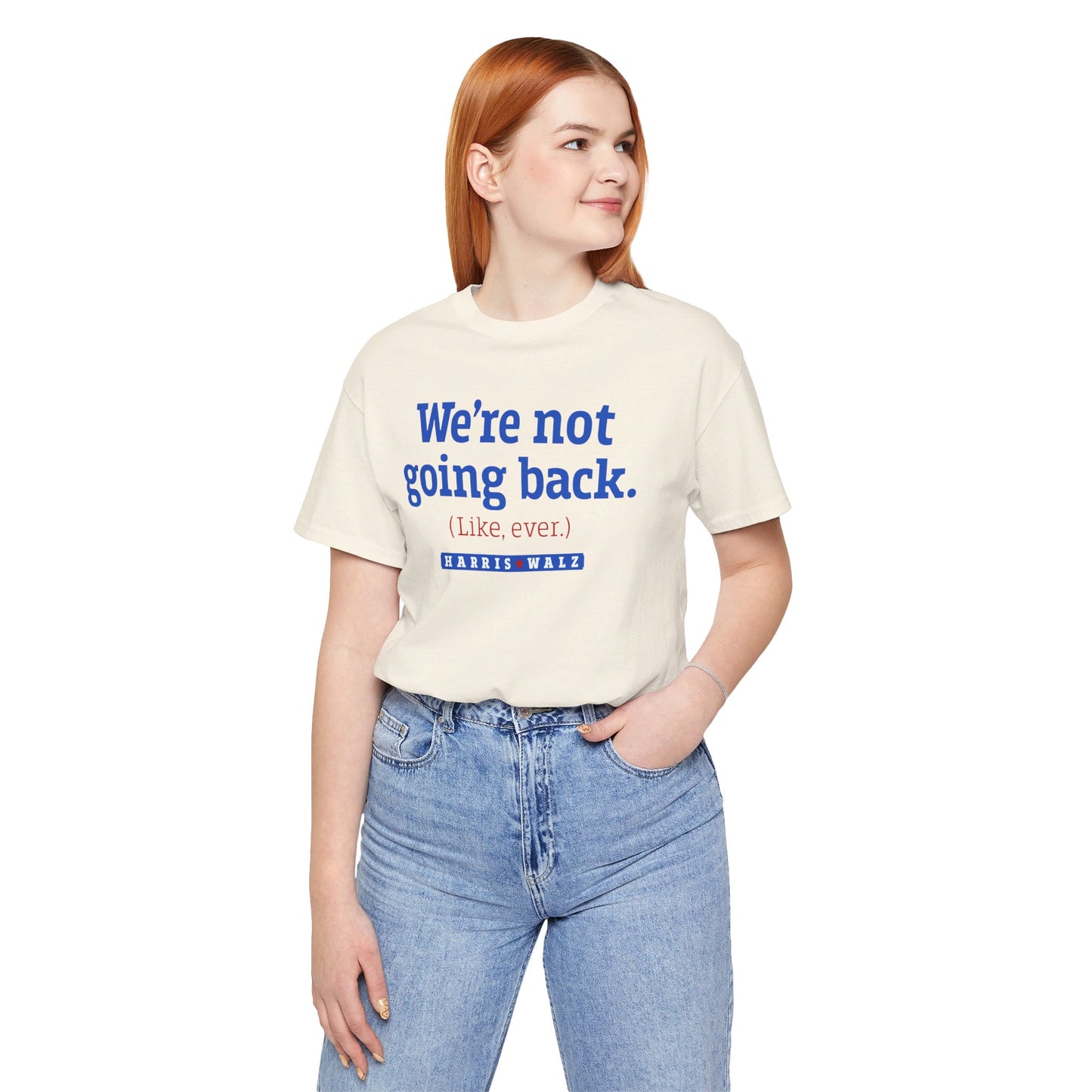 Not Going Back Harris Walz Unisex T-Shirt