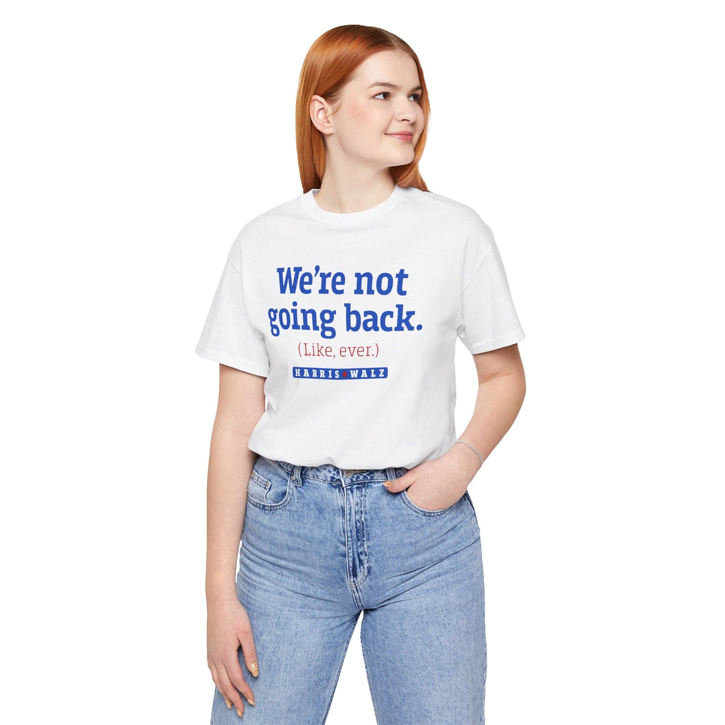 Not Going Back Harris Walz Unisex T-Shirt