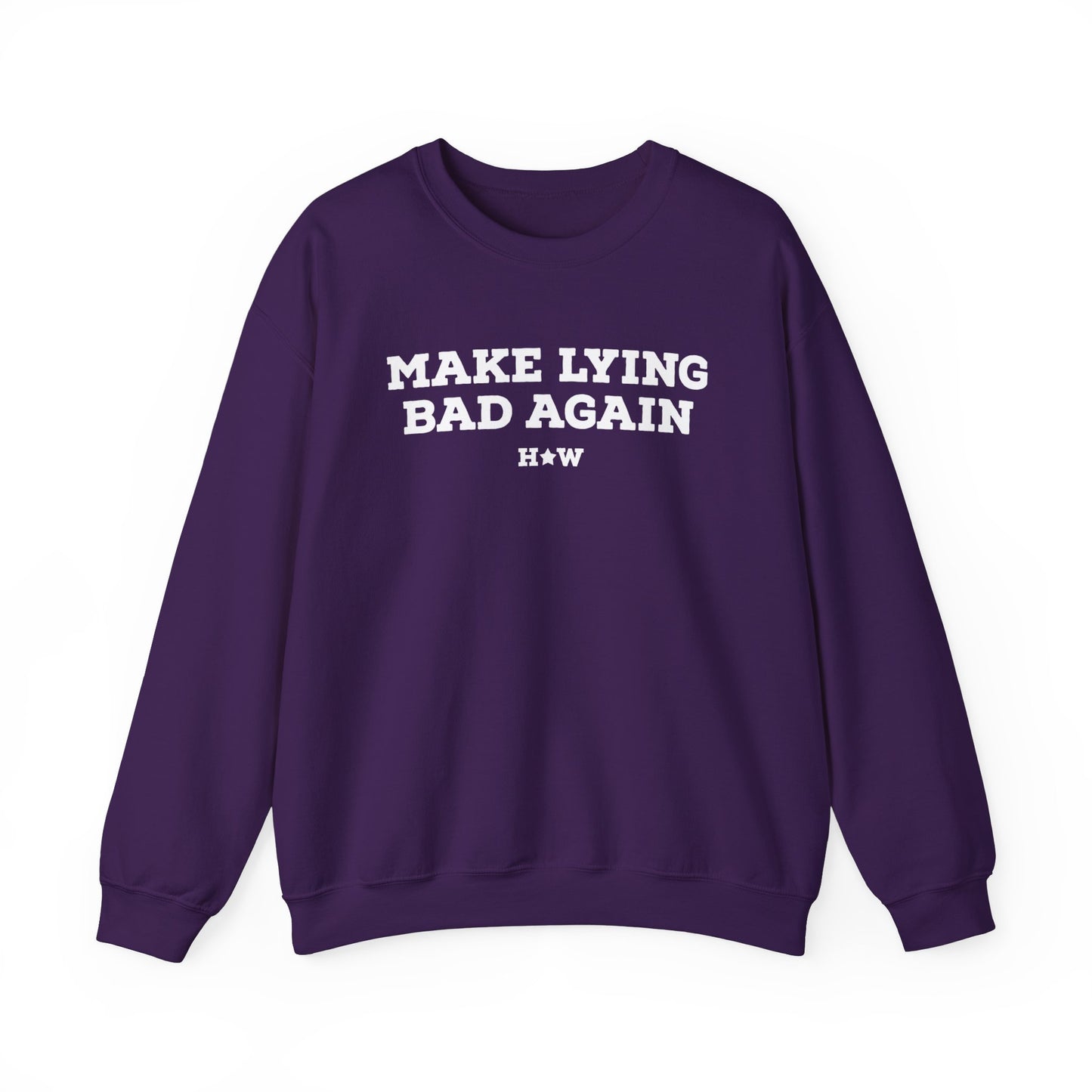 Make Lying Bad Again Unisex Crewneck Sweatshirt