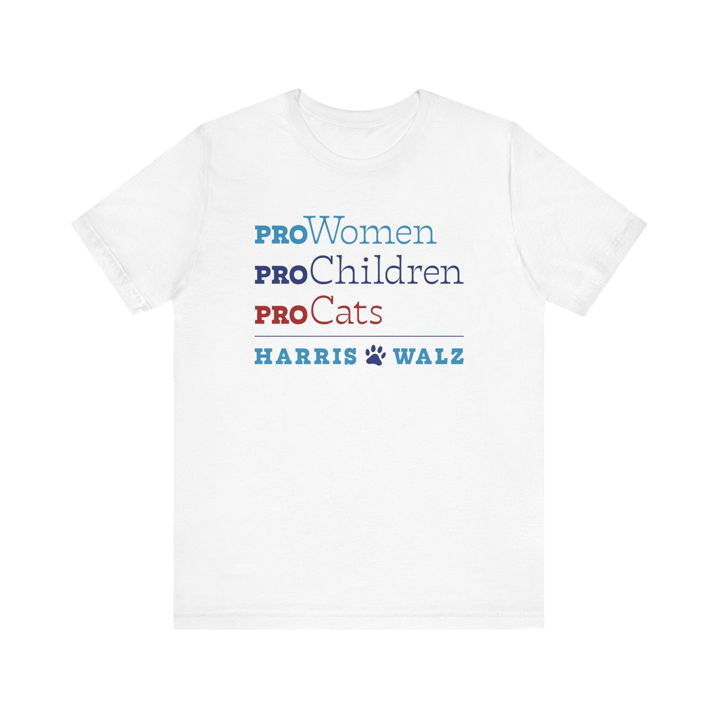 Pro-Women Pro-Children Pro-Cats Harris Walz Unisex T-Shirt