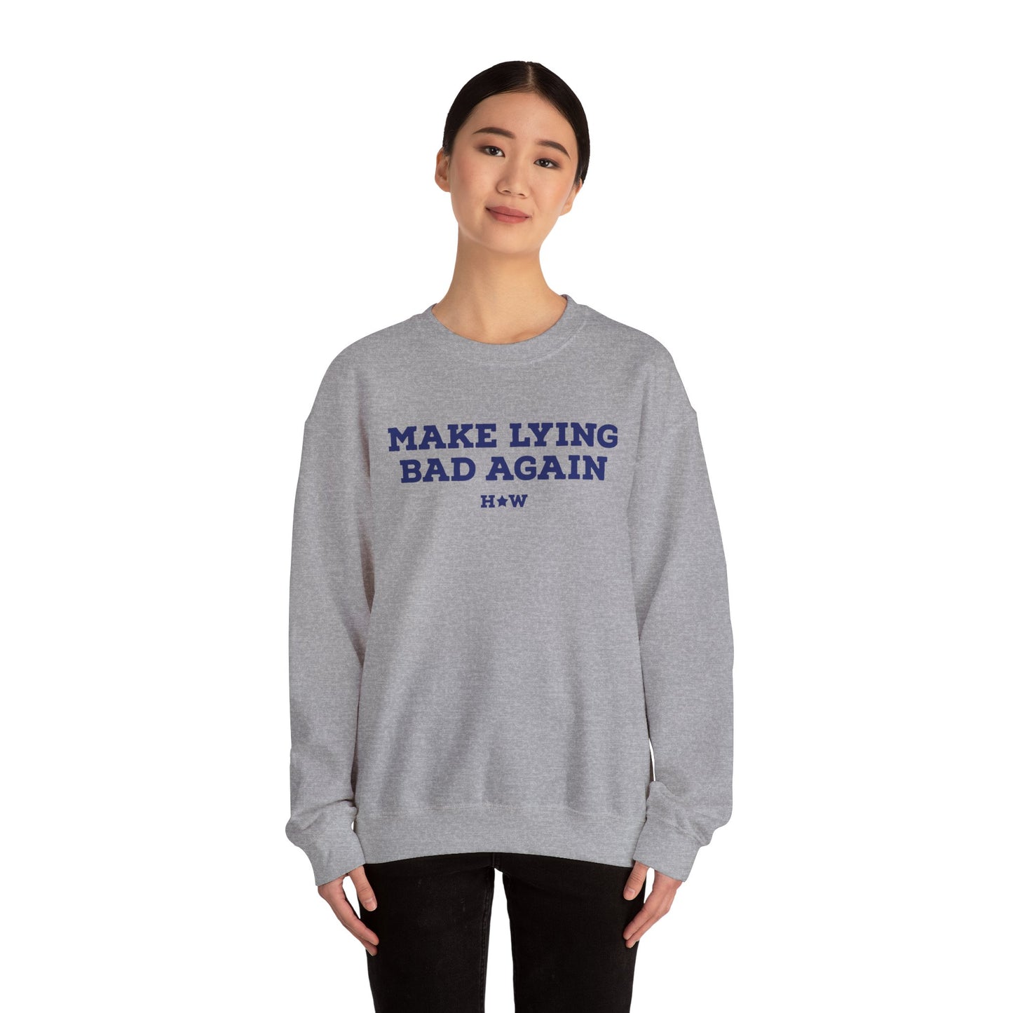 Make Lying Bad Again Unisex Crewneck Sweatshirt