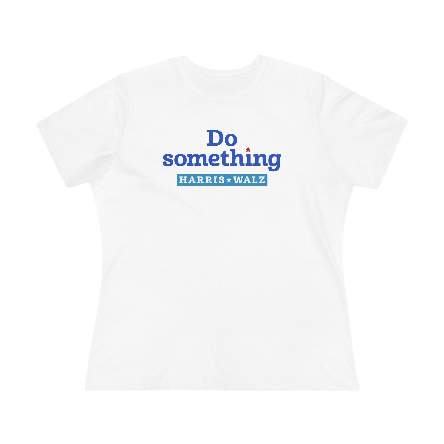 Do Something Harris Walz Women's Tee