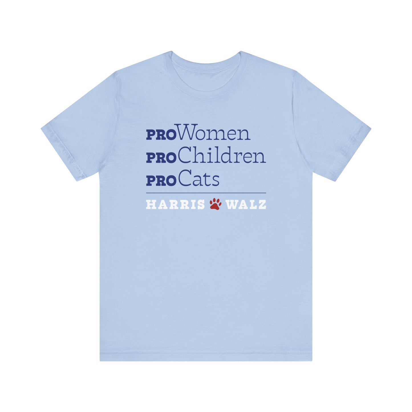 Pro-Women Pro-Children Pro-Cats Harris Walz Unisex T-Shirt