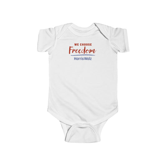 We Choose Freedom Infant Onesie