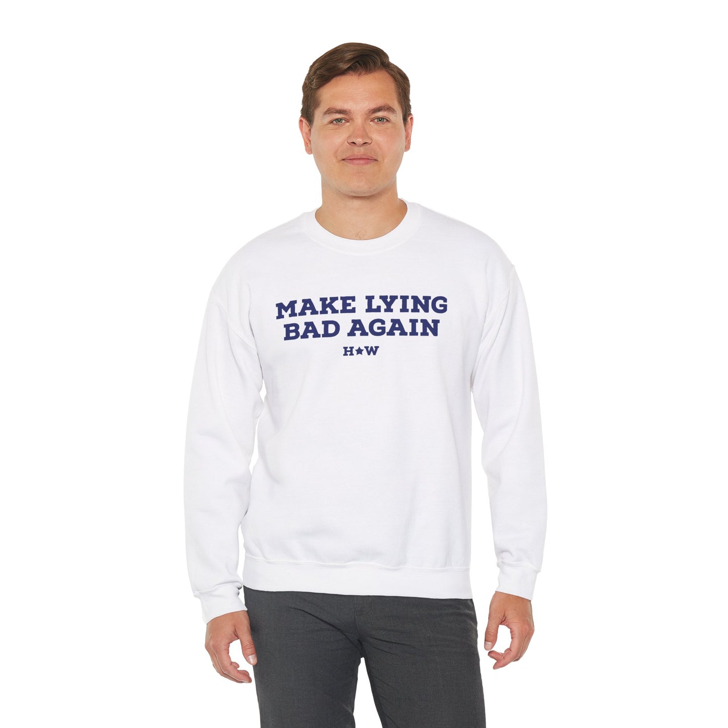 Make Lying Bad Again Unisex Crewneck Sweatshirt