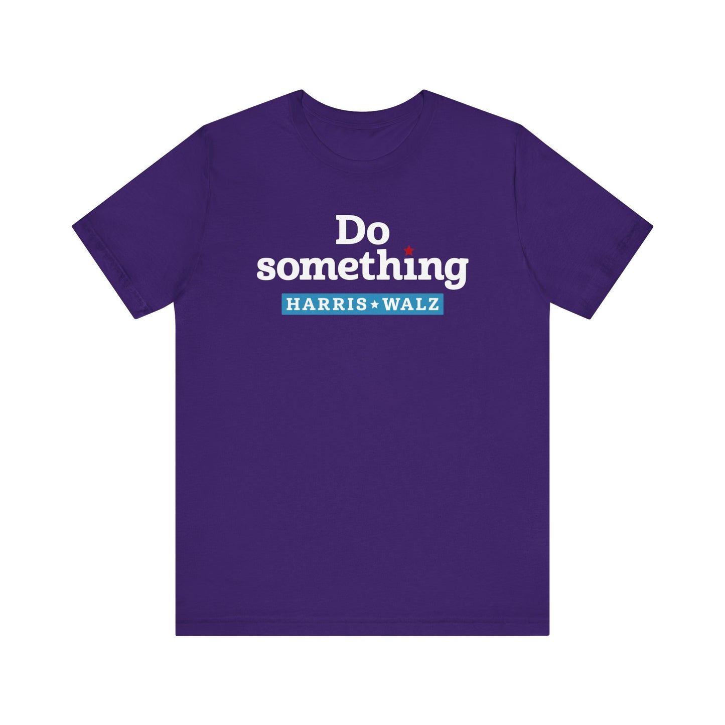 Do Something Harris Walz Unisex T-Shirt