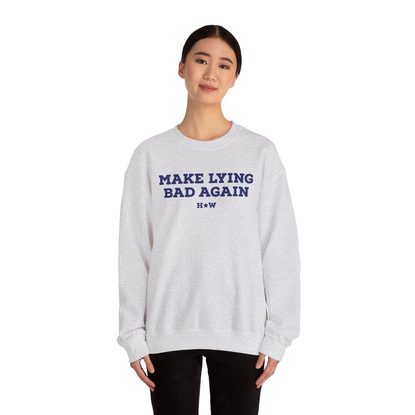 Make Lying Bad Again Unisex Crewneck Sweatshirt