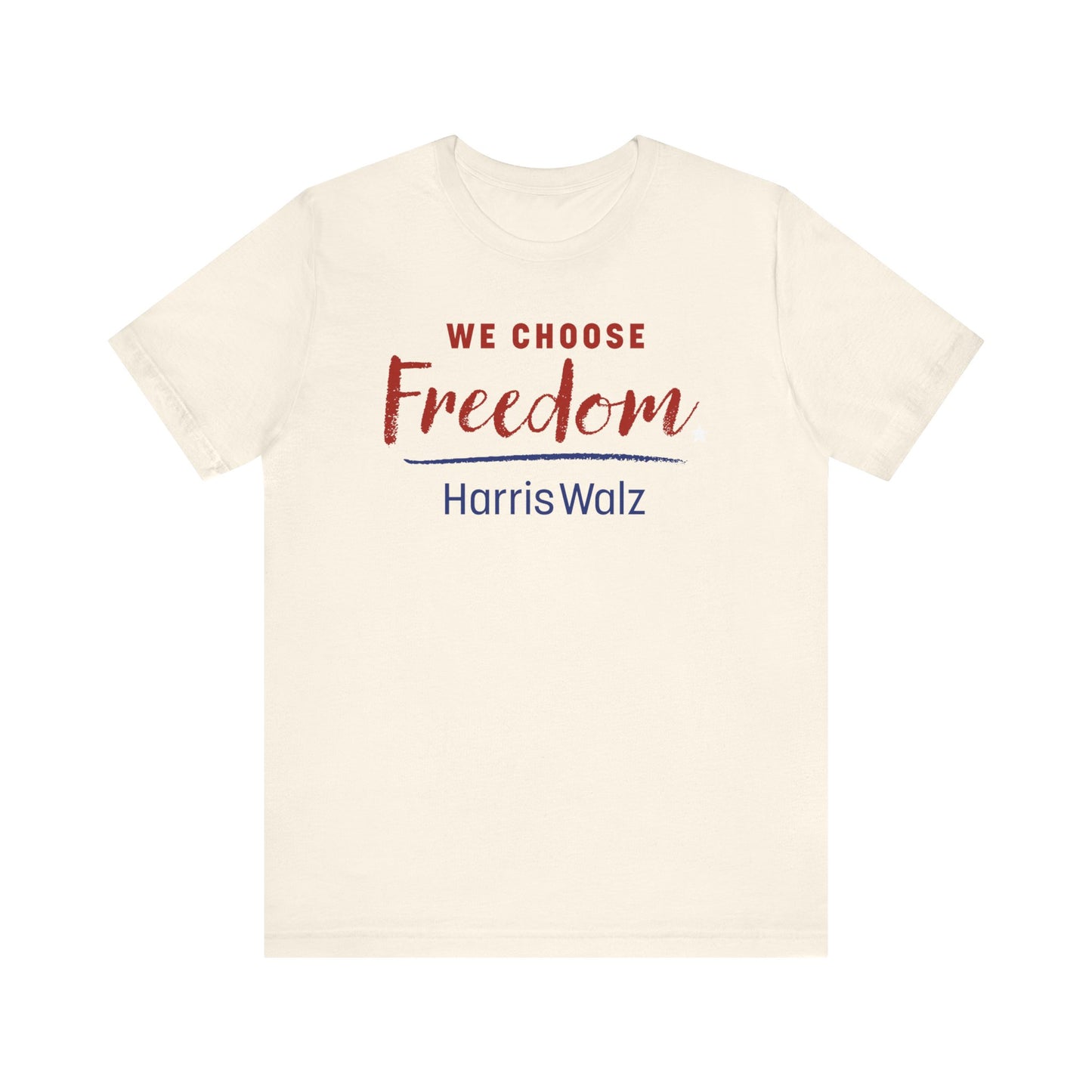 We Choose Freedom Harris Walz Unisex Jersey Short Sleeve Tee