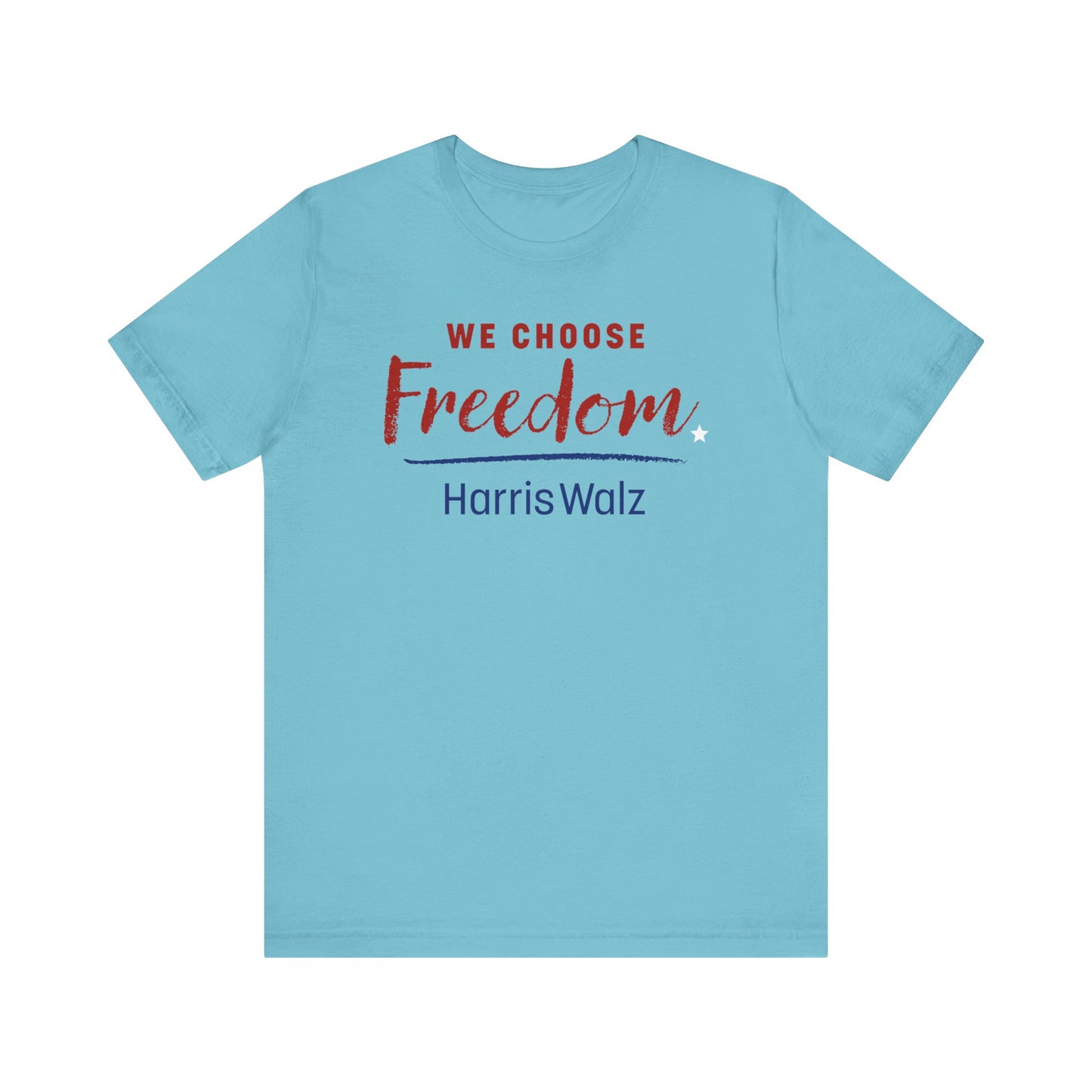 We Choose Freedom Harris Walz Unisex Jersey Short Sleeve Tee