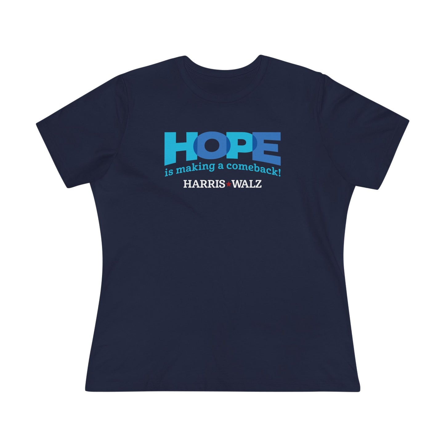 Hope is Making a Comeback Women's Harris Walz Tee