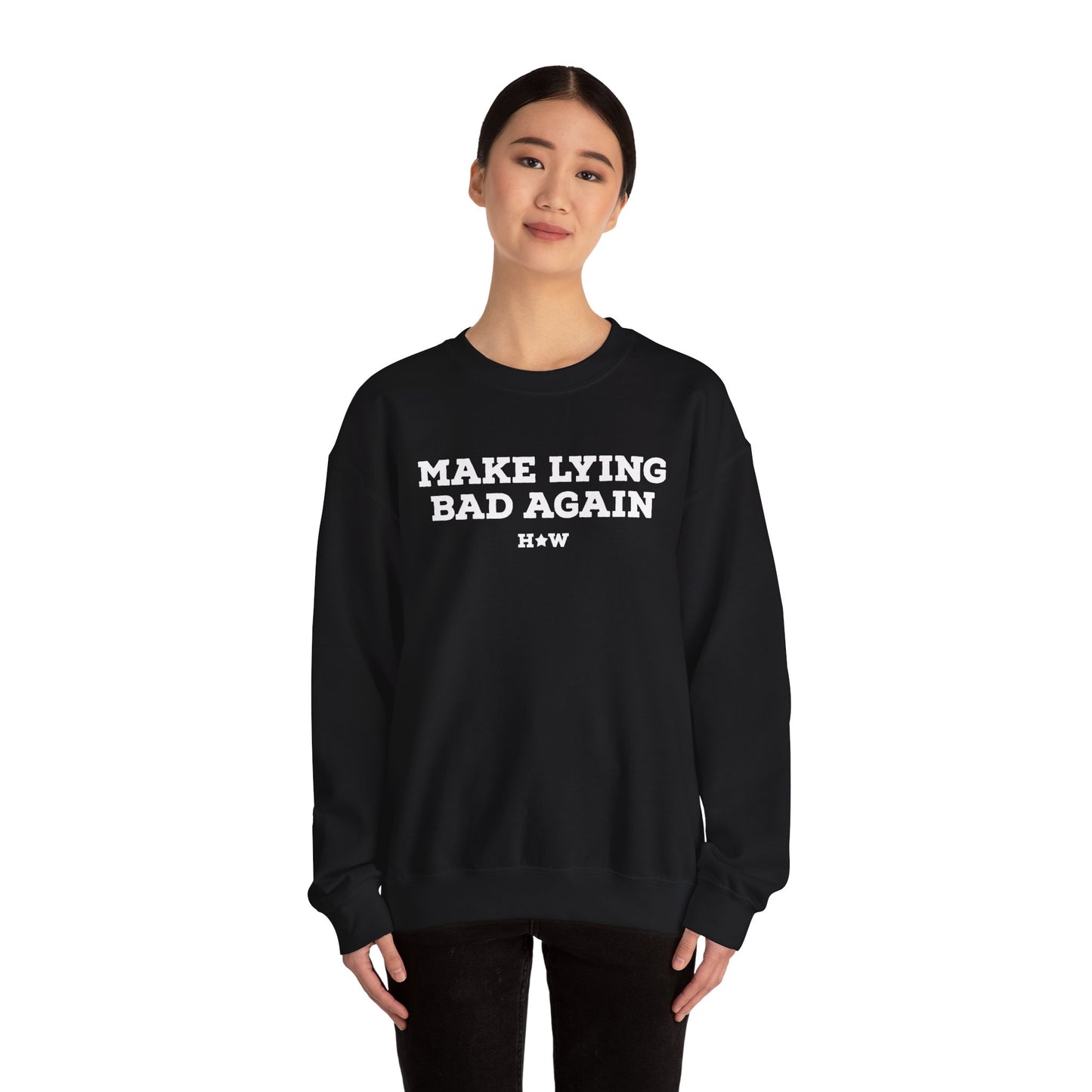 Make Lying Bad Again Unisex Crewneck Sweatshirt