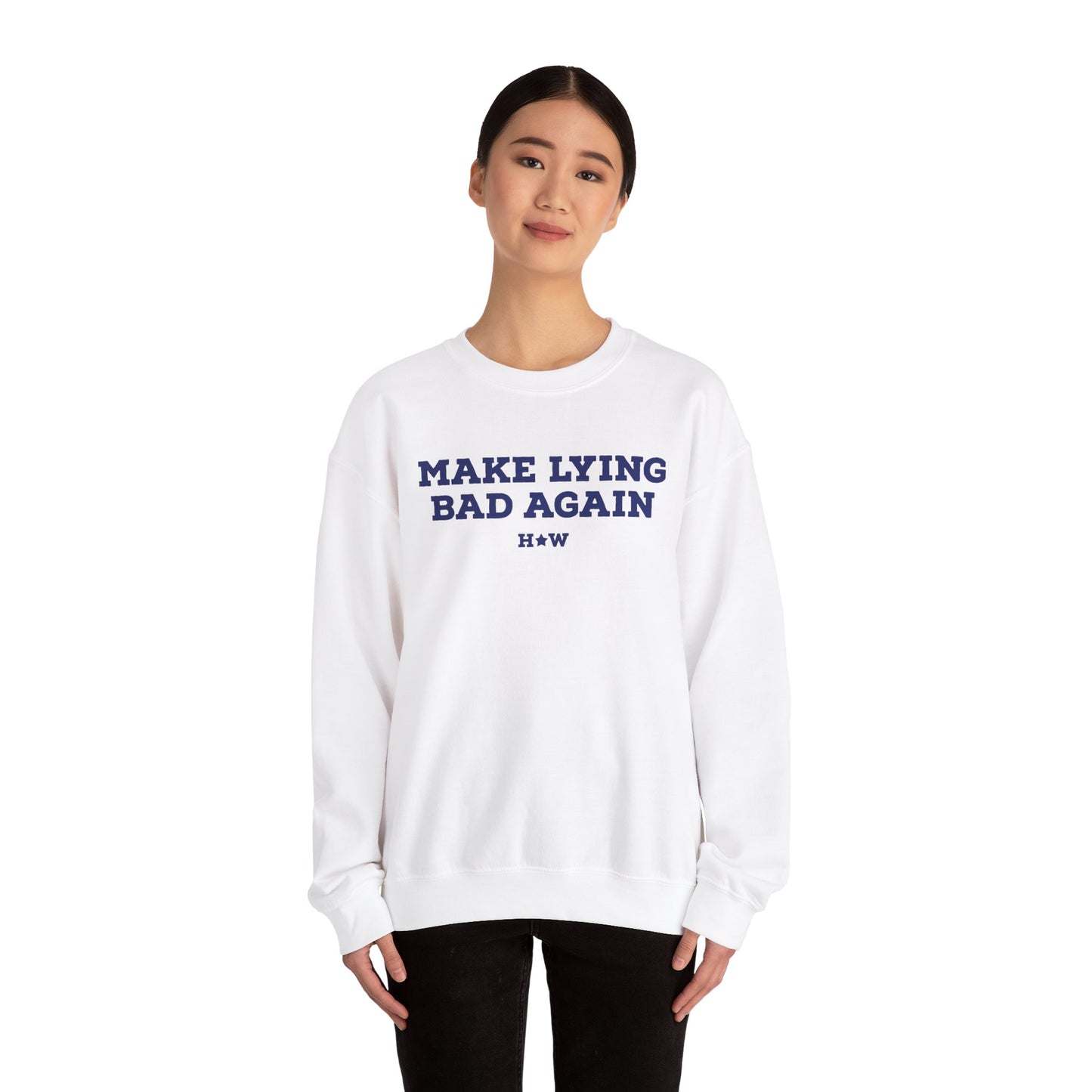 Make Lying Bad Again Unisex Crewneck Sweatshirt