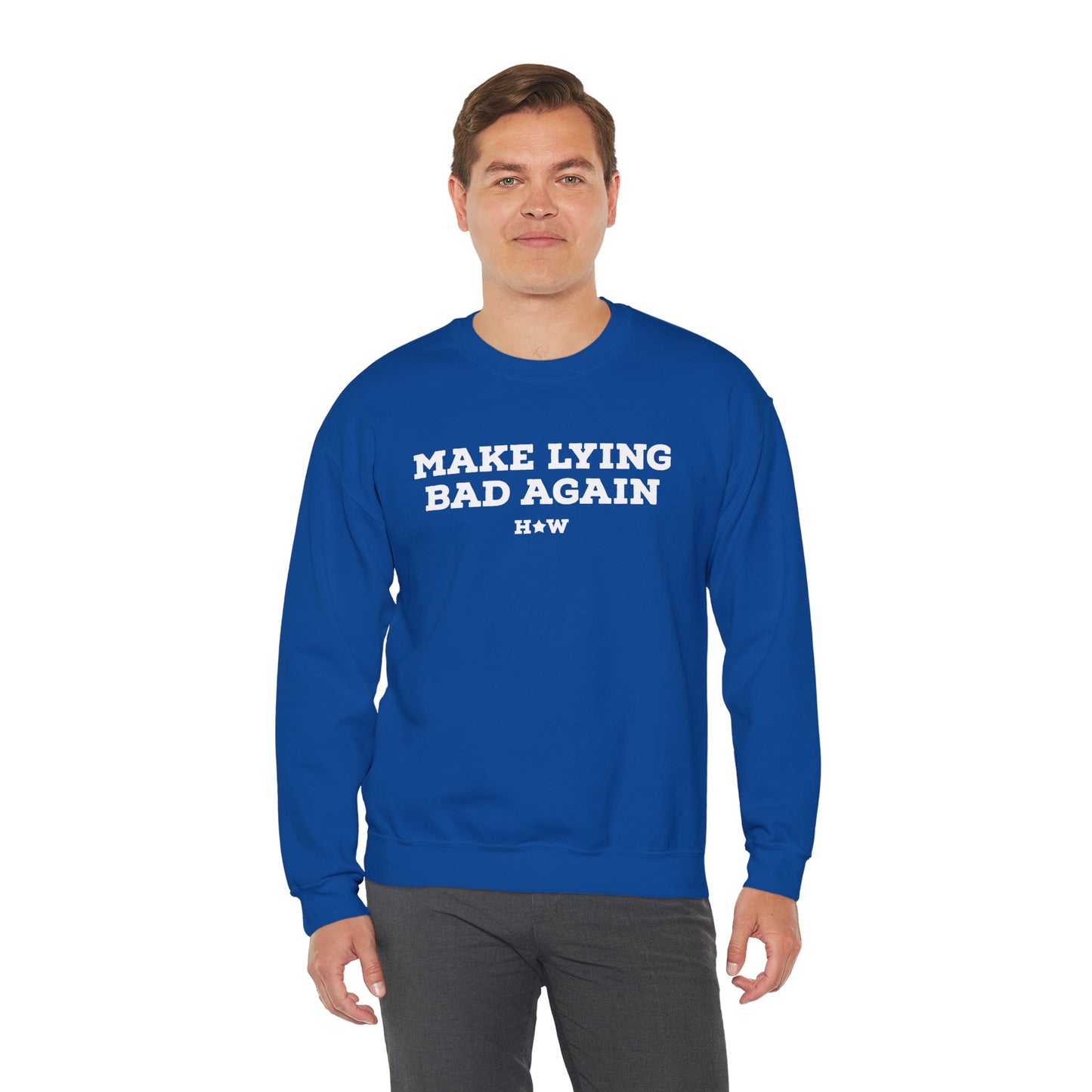 Make Lying Bad Again Unisex Crewneck Sweatshirt